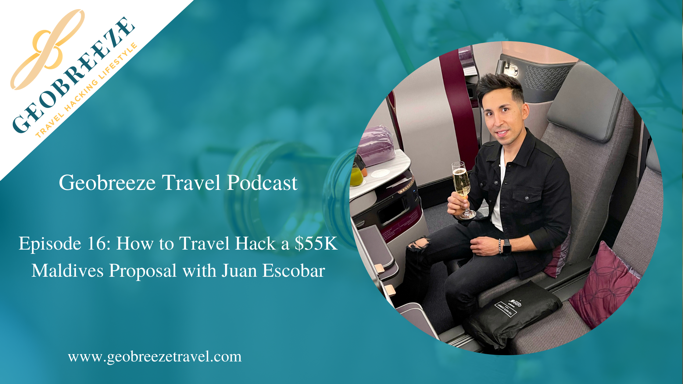 Episode 16: How to Travel Hack a $55K Maldives Proposal with Juan Escobar