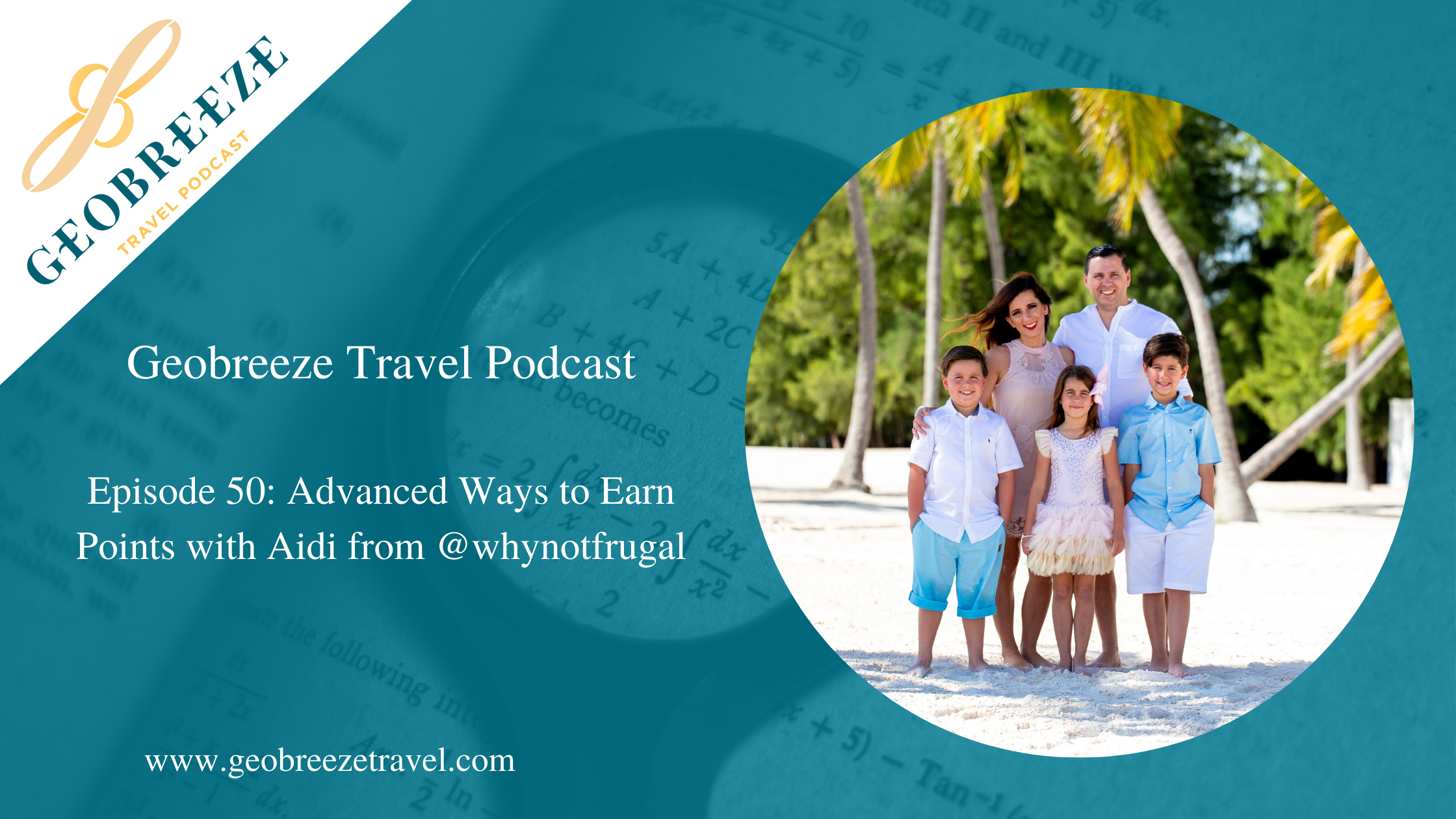 Episode 50: Advanced Ways to Earn Points with Aidi from @whynotfrugal
