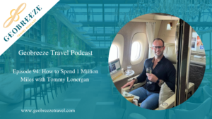 Episode 94: How to Spend 1 Million Miles with Tommy Lonergan