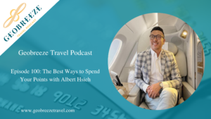 Episode 100: The Best Ways to Spend Your Points with Albert Hsieh