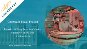 Episode 104: Deep Dives into Marriott Strategies with Oli from @olitravelgeek