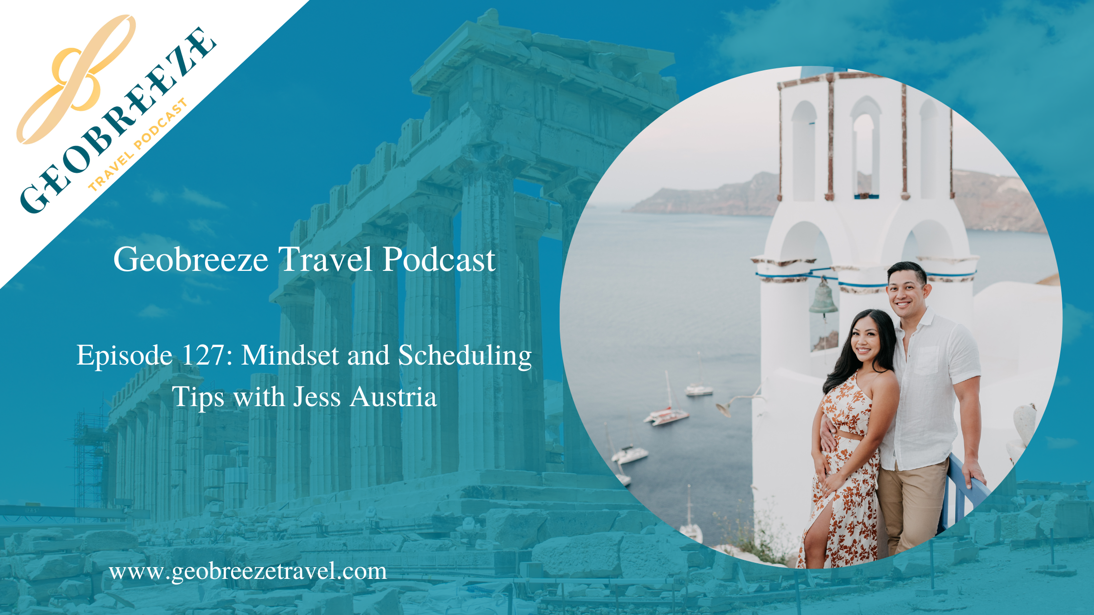 Episode 127: Mindset and Scheduling Tips with Jess Austria